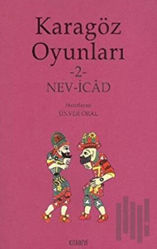 Karagöz Oyunları 2 Nev-İcad | Kitap Ambarı