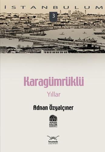 Karagümrüklü Yıllar | Kitap Ambarı