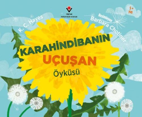 Karahindibanın Uçuşan Öyküsü | Kitap Ambarı