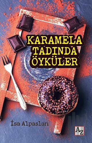 Karamela Tadında Öyküler | Kitap Ambarı