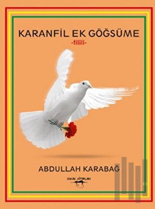 Karanfil Ek Göğsüme | Kitap Ambarı