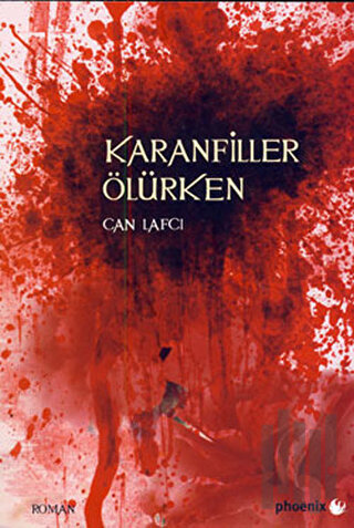 Karanfiller Ölürken | Kitap Ambarı