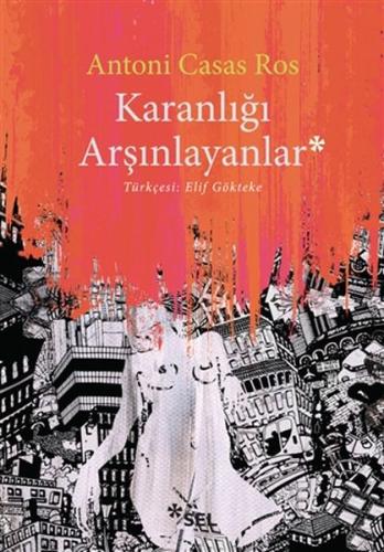 Karanlığı Arşınlayanlar | Kitap Ambarı