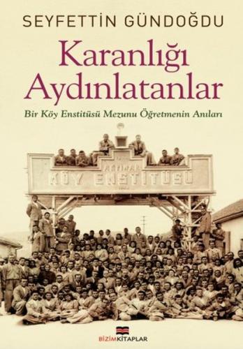 Karanlığı Aydınlatanlar | Kitap Ambarı