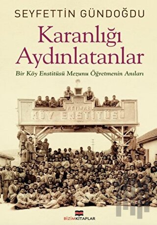 Karanlığı Aydınlatanlar | Kitap Ambarı