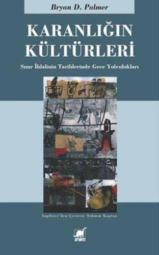 Karanlığın Kültürleri | Kitap Ambarı