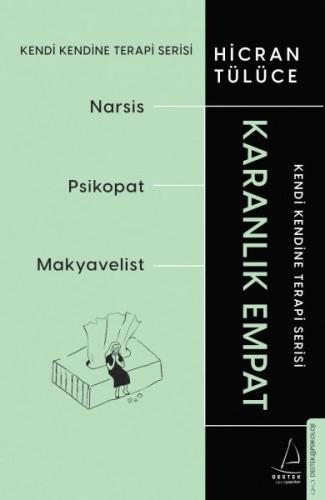 Karanlık Empat - Kendi Kendine Terapi Serisi | Kitap Ambarı