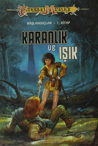 Karanlık ve Işık Başlangıçlar 1. Kitap | Kitap Ambarı