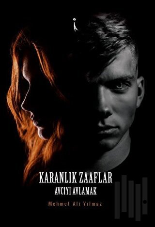 Karanlık Zaaflar | Kitap Ambarı