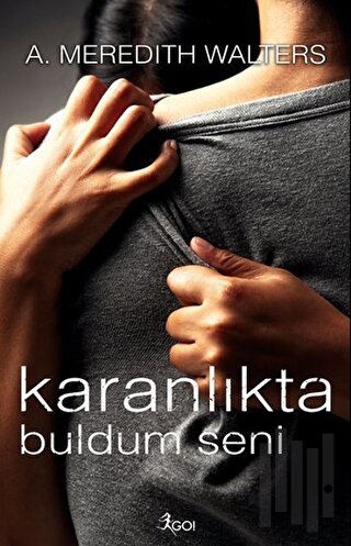 Karanlıkta Buldum Seni | Kitap Ambarı