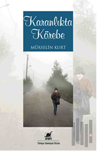 Karanlıkta Körebe | Kitap Ambarı