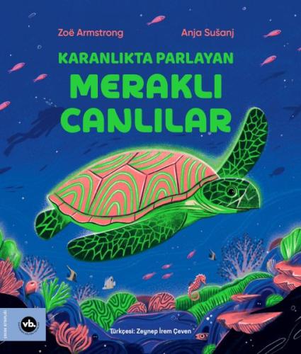 Karanlıkta Parlayan Meraklı Canlılar | Kitap Ambarı