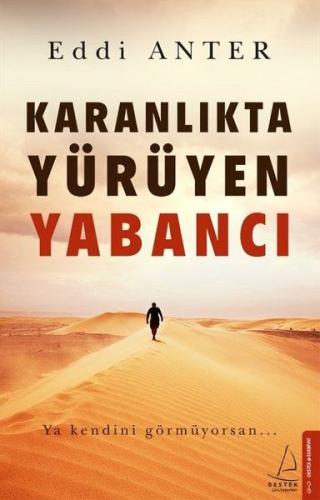 Karanlıkta Yürüyen Yabancı | Kitap Ambarı