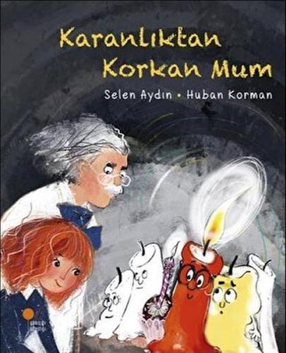 Karanlıktan Korkan Mum | Kitap Ambarı