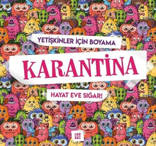 Karantina - Yetişkinler İçin Boyama | Kitap Ambarı