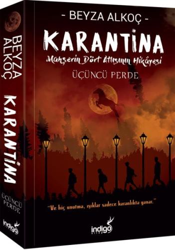 Karantina - Üçüncü Perde | Kitap Ambarı