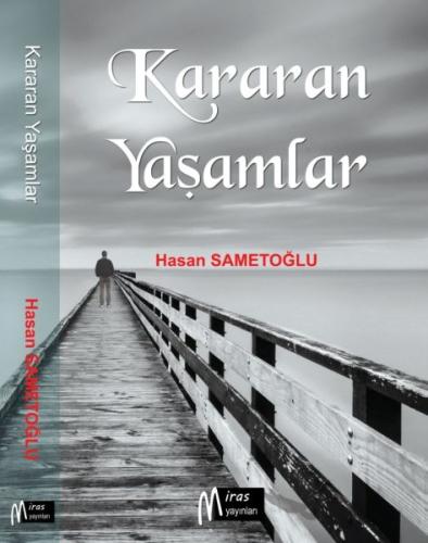 Kararan Yaşamlar | Kitap Ambarı