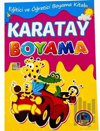 Karatay Boyama - Eğitici ve Öğretici Boyama Kitabı | Kitap Ambarı