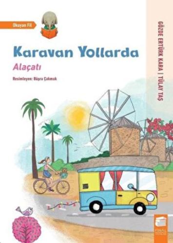 Karavan Yollarda - Alaçatı | Kitap Ambarı