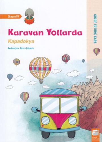 Karavan Yollarda - Kapadokya | Kitap Ambarı