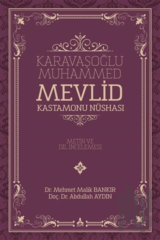 Karavaşoğlu Muhammed - Mevlid Kastamonu Nüshası | Kitap Ambarı