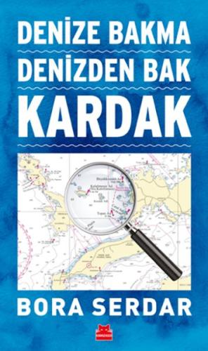 Kardak - Denize Bakma Denizden Bak | Kitap Ambarı