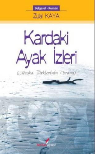 Kardaki Ayak İzleri (Ahıska Türklerinin Dramı) | Kitap Ambarı