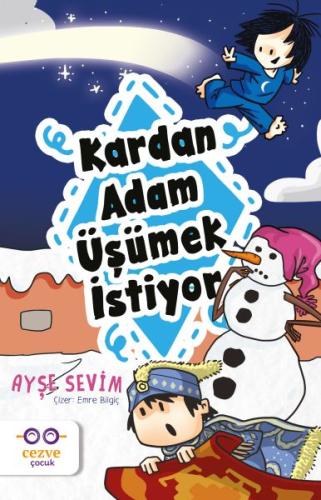 Kardan Adam Üşümek İstiyor | Kitap Ambarı