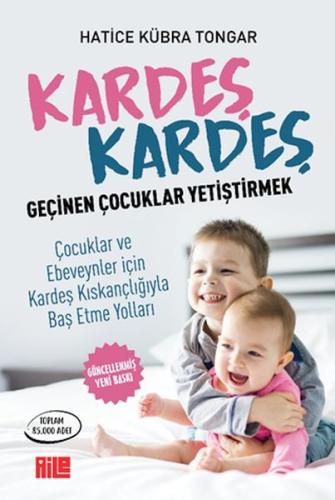 Kardeş Kardeş Geçinen Çocuklar Yetiştirmek | Kitap Ambarı