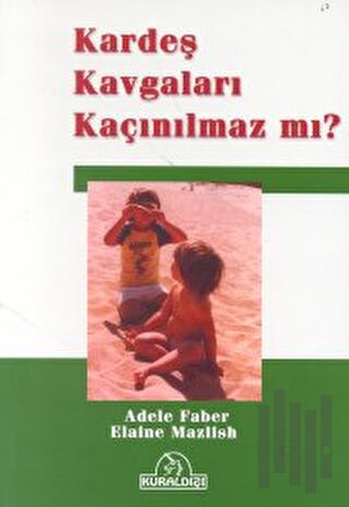 Kardeş Kavgaları Kaçınılmaz mı? | Kitap Ambarı