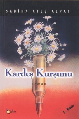 Kardeş Kurşunu | Kitap Ambarı