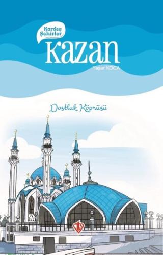 Kardeş Şehirler Kazan | Kitap Ambarı