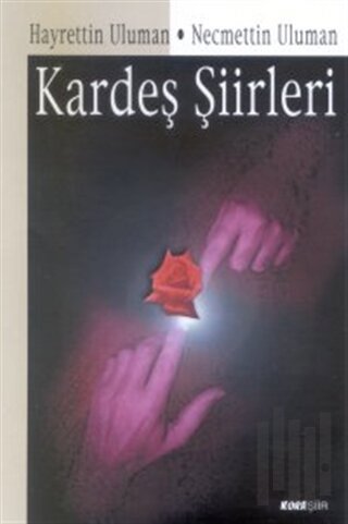 Kardeş Şiirleri | Kitap Ambarı