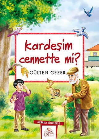 Kardeşim Cennette mi? Meraklı Bilgiler 5 | Kitap Ambarı