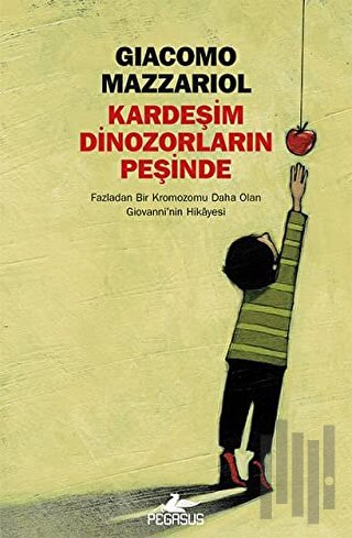 Kardeşim Dinozorların Peşinde | Kitap Ambarı