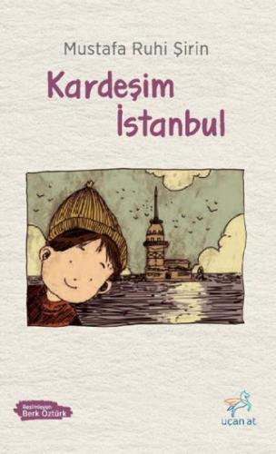 Kardeşim İstanbul | Kitap Ambarı