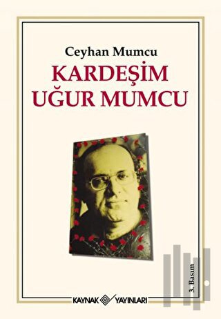 Kardeşim Uğur Mumcu | Kitap Ambarı