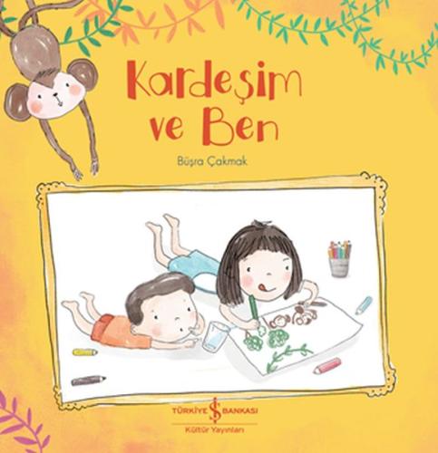 Kardeşim Ve Ben | Kitap Ambarı