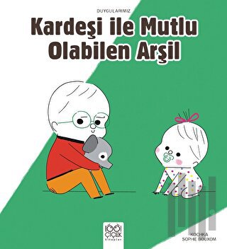 Kardeşiyle Mutlu Olabilen Arşil | Kitap Ambarı