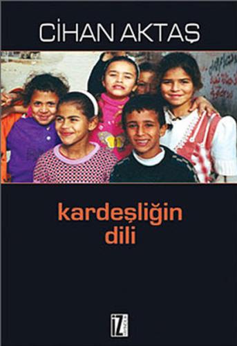 Kardeşliğin Dili | Kitap Ambarı