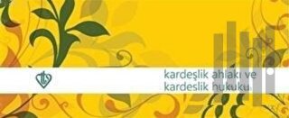 Kardeşlik Ahlakı ve Kardeşlik Hukuku Hadis Kartelası | Kitap Ambarı