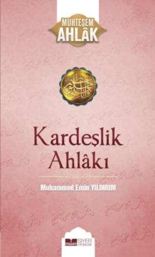 Kardeşlik Ahlakı | Kitap Ambarı