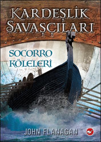 Kardeşlik Savaşçıları 4 - Socorro Köleleri | Kitap Ambarı