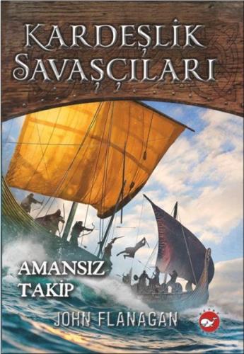 Kardeşlik Savaşçıları 9 - Amansız Takip | Kitap Ambarı