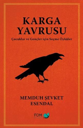 Karga Yavrusu – Çocuklar ve Gençler için Seçme Öyküler | Kitap Ambarı