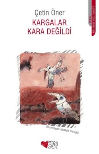 Kargalar Kara Değildi | Kitap Ambarı