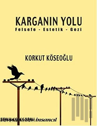 Karganın Yolu | Kitap Ambarı