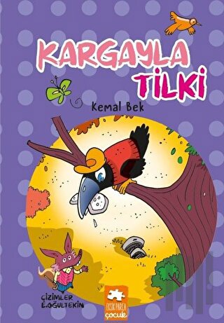 Kargayla Tilki | Kitap Ambarı