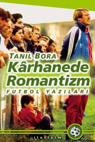 Karhanede Romantizm | Kitap Ambarı