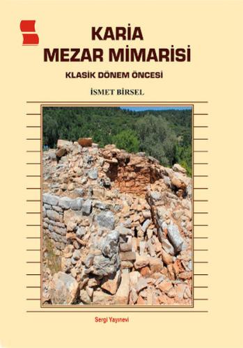 Karia Mezar Mimarisi | Kitap Ambarı